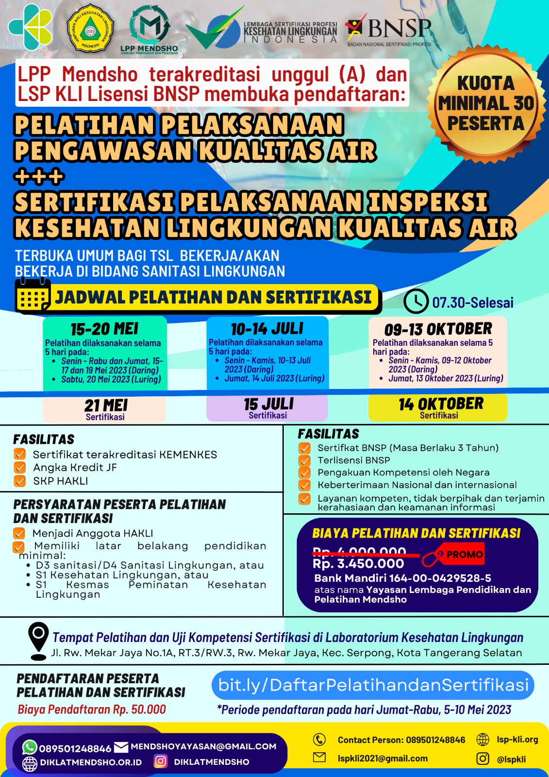 PELATIHAN PELAKSANAAN PENGAWASAN KUALITAS AIR DAN SERTIFIKASI PELAKSANAAN INSPEKSI KESEHATAN LINGKUNGAN KUALITAS AIR